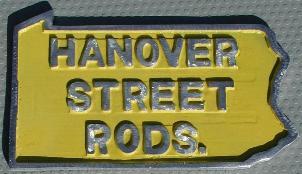 NOS 'Hanover Street Rods' Hanover,PA car club plaque