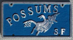 NOS 'Possums' San Fernando / San Francisco, CA car club plaque