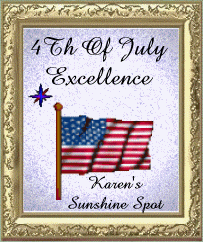 4th Of July Excellence! Awarded By Karens Sunshine Spot